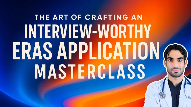 ERAS Application Masterclass